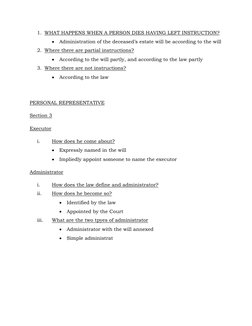 1. WHAT HAPPENS WHEN A PERSON DIES HAVING LEFT INSTRUCTION? 
 Administration of the deceased’s estate will be according to t