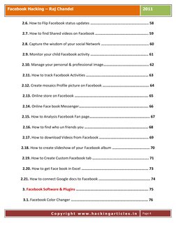 Co 
Facebook Hacking – Raj Chandel 
2011 
C o p y r i g h t  w w w . h a c k i n g a r t i c l e s . i n  
 
Page 4 
2.6. H