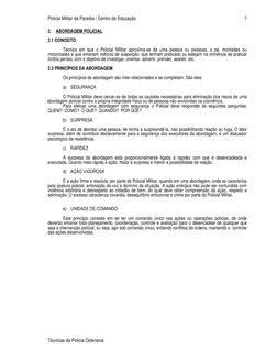 Polícia Militar da Paraíba | Centro de Educação 
Técnicas de Policia Ostensiva 
7
 
2. ABORDAGEM POLICIAL 
 
2.1 CONCEITO