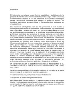 Antibioticos 
 
El tratamiento odontológico busca disminuir cuantitativa y cualitativamente la 
población de inóculos en las