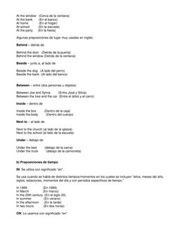 At the window   (Cerca de la ventana) 
At the bank       (En el banco) 
At home            (En el hogar) 
At school