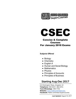  
 
CSEC 
Concise​ ​&​ ​Complete 
Courses 
For​ ​January​ ​2018​ ​Exams 
 
 
Subjects​ ​Offered 
 
●Biology 
●Chemistr