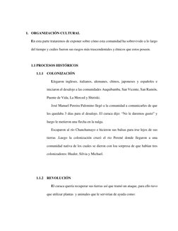 1. ORGANIZACIÓN CULTURAL 
En esta parte trataremos de exponer sobre cómo esta comunidad ha sobrevivido a lo largo 
del tiem