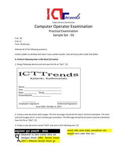 Public Service Commission 
Computer Operator Examination 
Practical Examination 
Sample Set - 03 
F.M.: 30 
P.M.:15 
Time: