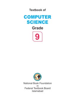 National Book Foundation
as
Federal Textbook Board
Islamabad
Grade
9
Textbook of
COMPUTER
SCIENCE