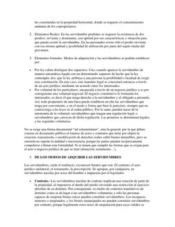las constituidas en la propiedad horizontal, donde se requiere el consentimiento 
unánime de los copropietarios. 
2. Elemento
