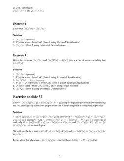 c) UoB - all integers.
P(x) - x > 5 and Q(x) - x < 3.
Exercise 4
Show that (∀x)P(x) ⊢(∃x)P(x)
Solution
1. (∀x)P(x) (premise)