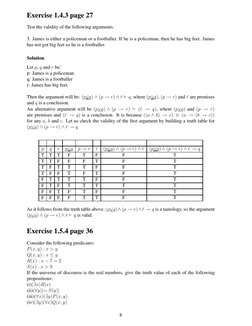 Exercise 1.4.3 page 27
Test the validity of the following arguments.
3. James is either a policeman or a footballer. If he is