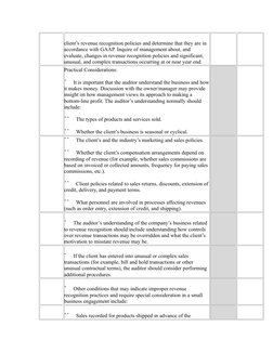 client’s revenue recognition policies and determine that they are in 
accordance with GAAP. Inquire of management about, and