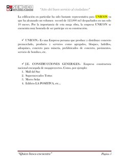 “Año del buen servicio al ciudadano” 
 
“Quien busca encuentra”  
Página 5 
 
La edificación en particular ha sido bastante