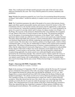 Order. They would proceed with their transfer pursuant to the order of the trial court, unless 
otherwise restrained by the c