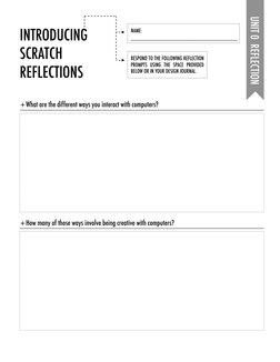 UNIT 0  REFLECTION!
INTRODUCING !
SCRATCH!
REFLECTIONS!
RESPOND TO THE FOLLOWING REFLECTION 
PROMPTS USING THE SPACE PROVIDE