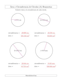 ´Area y Circunferencia de C´ırculos (A) Respuestas
Calcule el ´area y la circunferencia de cada c´ırculo.
r=7.8 cm
circunfere