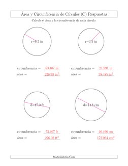 ´Area y Circunferencia de C´ırculos (C) Respuestas
Calcule el ´area y la circunferencia de cada c´ırculo.
r=8.5 in
circunfere