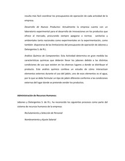 resulta más fácil coordinar los presupuestos de operación de cada actividad de la 
empresa.    
Desarrollo de Nuevos Producto