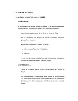 2. EVALUACIÓN DEL RIESGO 
 
2.1. ANÁLISIS DE LOS FACTORES DE RIESGO 
 
2.1.1. SITUACIÓN 
 
Se encuentra ubicado en Av. Antúne