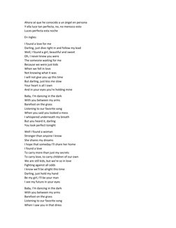 Ahora sé que he conocido a un ángel en persona  
Y ella luce tan perfecta, no, no merezco esto  
Luces perfecta esta noche 
E