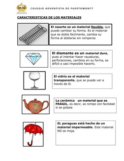 C O L E G I O  A D V E N T I S T A  D E  P U E R T O M O N T T  
 
 
CARACTERISTICAS DE LOS MATERIALES