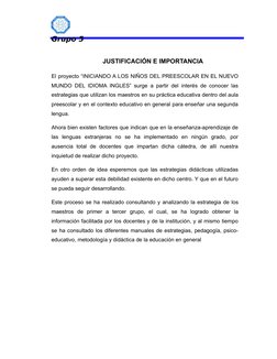 Grupo 5
JUSTIFICACIÓN E IMPORTANCIA
El proyecto “INICIANDO