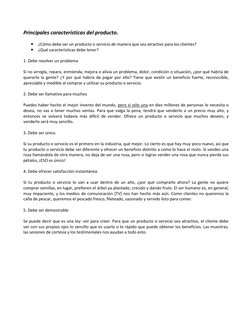 Principales características del producto. 
 
 ¿Cómo debe ser un producto o servicio de manera que sea atractivo para los c
