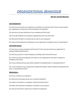 Ma’am Javeria Manzoor 
 
Job Satisfaction 
Q1. How do y
