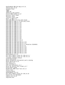 DashCommand OBD ELM App_v4.6.12
Thermo Call_v5.43
Decode-R.Tool
iOBD2
iOBD2-VW
obdfacile.obd.connect
Piston OBD2 ELM327_v1.47