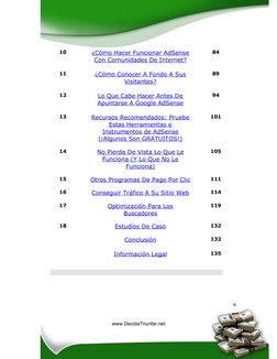 4
10 
¿Cómo Hacer Funcionar AdSense 
Con Comunidades De Internet? 
 
84 
11 
¿Cómo Conocer A Fondo A Sus 
Visitantes? 
 
89