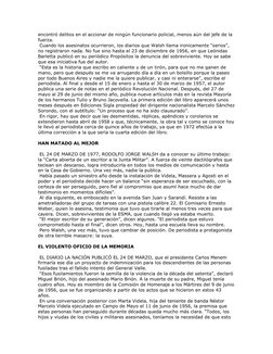 encontró delitos en el accionar de ningún funcionario policial, menos aún del jefe de la 
fuerza. 
 Cuando los asesinatos ocu