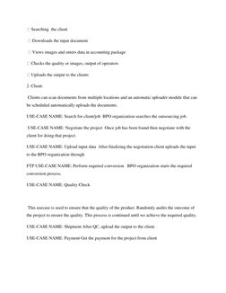 Searching  the client 
  Downloads the input document 
  Views images and enters data in accounting package  
 Checks the