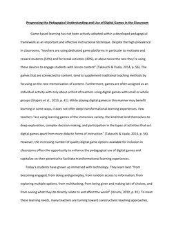 Progressing the Pedagogical Understanding and Use of Digital Games in the Classroom 
Game-based learning has not been active