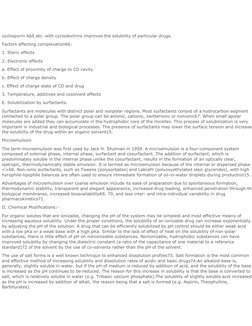 cyclosporin A65 etc. with cyclodextrins improves the solubility of particular drugs.
Factors affecting complexation66:
