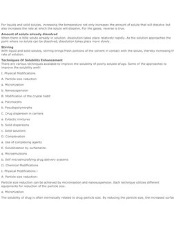For liquids and solid solutes, increasing the temperature not only increases the amount of solute that will dissolve but