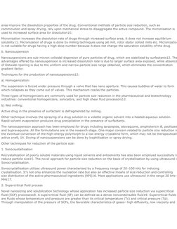 area improve the dissolution properties of the drug. Conventional methods of particle size reduction, such as
comminutio