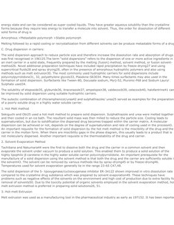 energy state and can be considered as super cooled liquids. They have greater aqueous solubility than the crystalline
fo