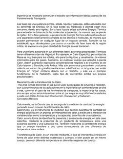 Ingeniería es necesario comenzar el estudio con información básica acerca de los 
Fenómenos de Transporte. 
 
Las fas
