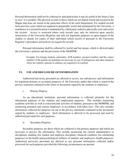 10 
 
Personal Information shall not be collected in anticipation that it may be useful in the future (“just 
in case” it is