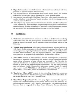 4 
 
7. Mapua shall ensure that personal information is collected and processed only by authorized 
personnel for legitimate