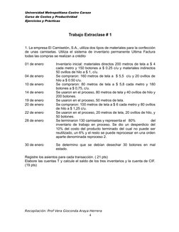 Universidad Metropolitana Castro Carazo
Curso de Costos y Productividad
Ejercicios y Prácticas
Trabajo Extraclase # 1
1. La e