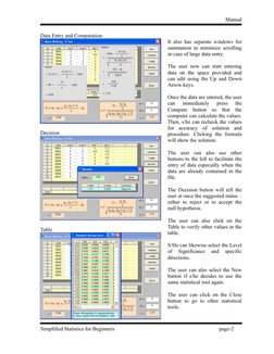 Manual
Data Entry and Computation
Decision
Table
It also has separate windows for
summation to minimize scrolling
in case of