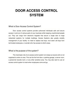 DOOR ACCESS CONTROL 
SYSTEM 
 
What is Door Access Control System? 
 
Door access control systems provide authorized individu