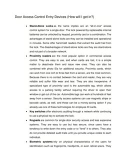Door Access Control Entry Devices (How will I get in?) 
 
 Stand-Alone Locks as the name implies are an "all-in-one" access