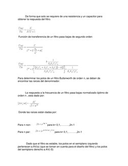 De forma que solo se requiere de una resistencia y un capacitor para 
obtener la respuesta del filtro.  
  
  
 Función de tr