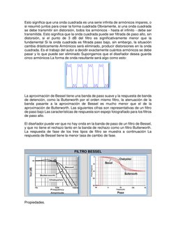 Esto significa que una onda cuadrada es una serie infinita de armónicos impares, o 
si resumió juntos para crear la forma cua