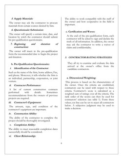 4
5. Supply Materials: 
 The owner may ask the contractor to procure 
materials from certain sources desired by him. 
6. Que