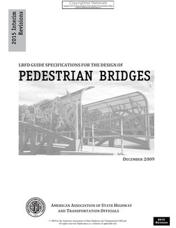 LRFD GUIDE SPECIFICATIONS FOR THE DESIGN OF
PEDESTRIAN BRIDGES