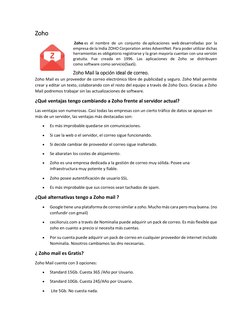 Zoho 
 Zoho es el nombre de un conjunto de aplicaciones web  (https://es.wikipedia.org/wiki/Aplicaci%C3%B3n_Web)desarrolladas