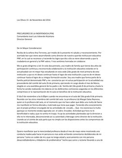 Los Olivos 15  de Noviembre del 2016 
 
 
PRECURSORES DE LA INDEPENDICIA (PIN) 
Comandante José Luis Valverde Alcántara 
Di