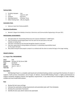 Technical Skills:

Scripting Languages     : Java 

Tools 
                         : Selenium, QTP    

Database