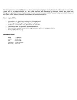 The Claiming insurance payment (CPI) system is a Claims payment processing Engine used by the property and casualty and Busin