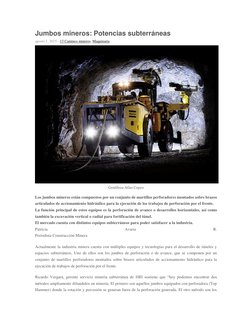Jumbos mineros: Potencias subterráneas 
agosto 1, 2015 - 13 Caminos mineros, Maquinaria 
 
Gentileza Atlas Copco 
Los jumbos